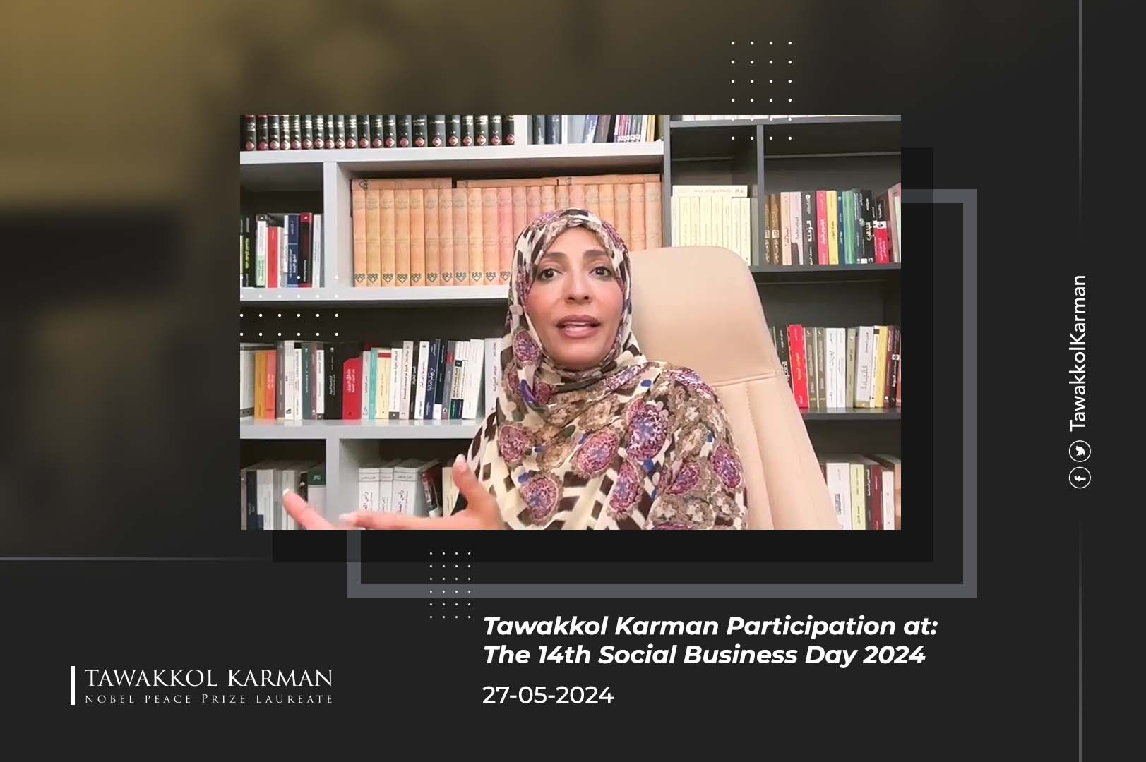 Tawakkol Karman Participation at: The 14th Social Business Day 2024